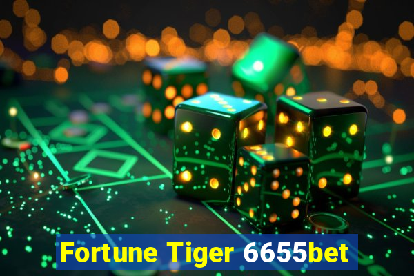 Fortune Tiger 6655bet